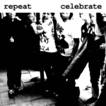 REPEAT Levels Up with Explosive New Single “Celebrate”