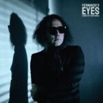 Fernando’s Eyes – “Center Of Your World” (Single)