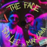 Dai Lee & Max Cara – “The Face”