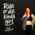Irian Darkwood’s “Ride Or Die Kinda Girl” – A Metal Anthem of Loyalty and Strength