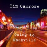 Going to Nashville by Tim Camrose