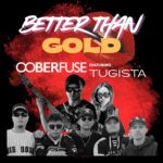 Ooberfuse – “Better Than Gold”