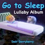 Debi Derryberry – Go to Sleep