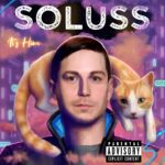 Soluss – “It’s Him”