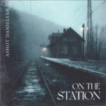 Ashot Danielyan: On the Station