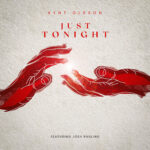 Kent Olsson Crafts a Cross-Border Anthem with “Just Tonight”