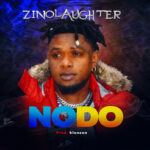 Zino Laughter Delivers a Powerful Message of Perseverance on “NO DO”
